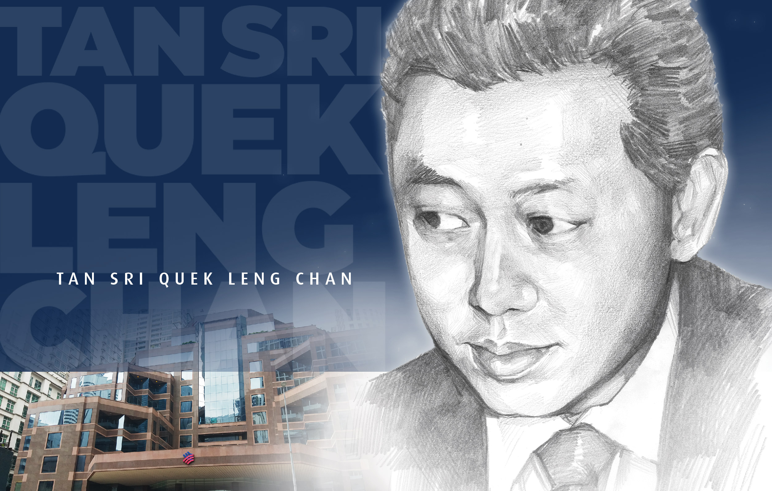 Tan Sri Quek Leng Chan was a young lawyer (28) when he crossed over to build the Malaysian Hong Leong group